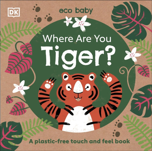 Where Are You Tiger? by DK Books