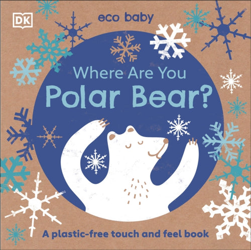 Where Are You Polar Bear? by DK Books