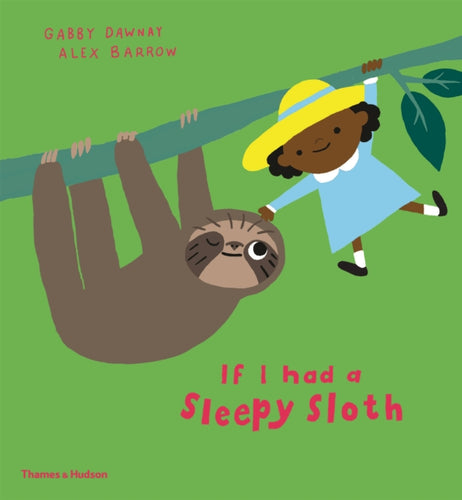 If I had a Sleepy Sloth