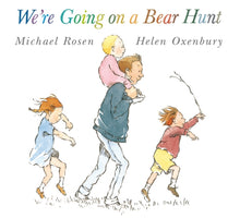 Load image into Gallery viewer, We&#39;re Going on a Bear Hunt - Michael Rosen
