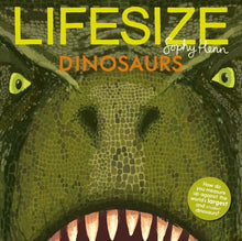 Load image into Gallery viewer, Lifesize Dinosaurs - Sophy Henn
