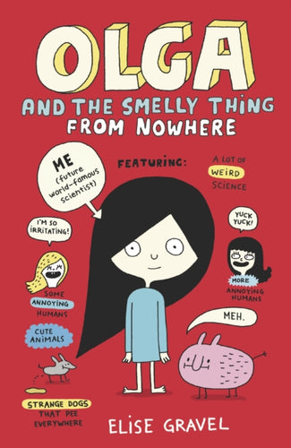 Olga and the Smelly Thing from Nowhere | Elise Gravel