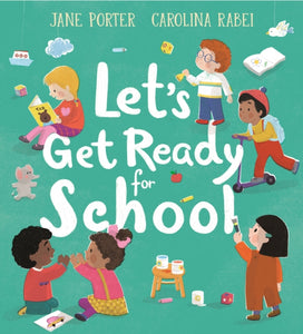 Let's Get Ready For School