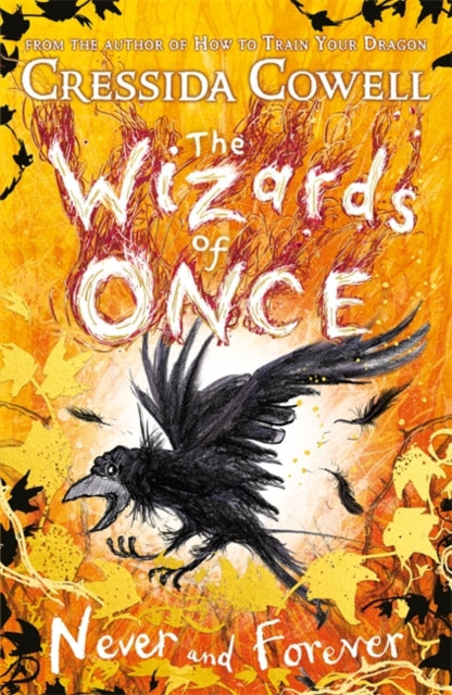 The Wizards of Once: Never and Forever : Book 4