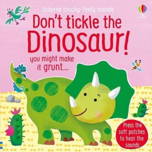 Don't Tickle the Dinosaur