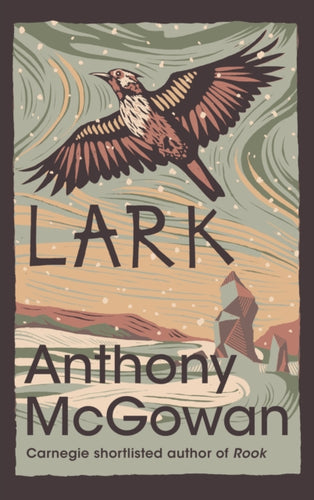 Lark by Anthony McGowen