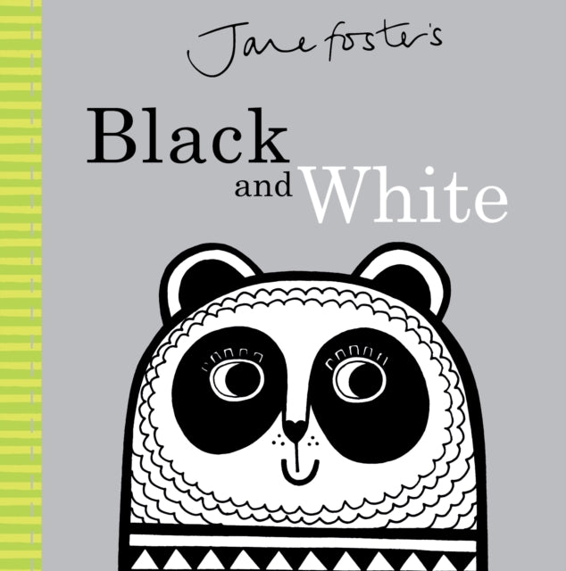 Black & White by Jane Foster