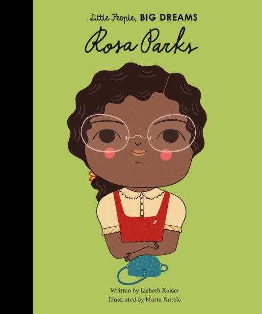 Rosa Parks by Little People, Big Dreams
