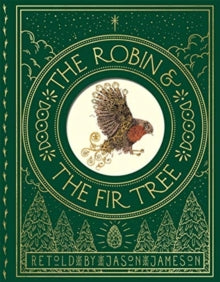 The Robin and the Fir Tree by Jason Jameson