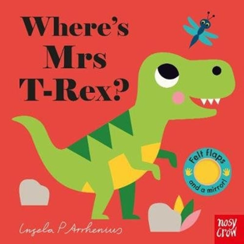 Where's Mrs T-Rex? by Ingela P Arrhenius