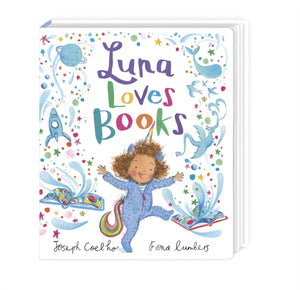 Luna Loves Books - Joseph Coelho & Fiona Lumbers