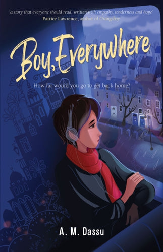 Boy, Everywhere | A.M. Dassu