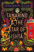 Load image into Gallery viewer, Tamarind &amp; the Star of Ishta
