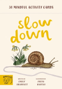 Slow Down : 30 mindful activity cards