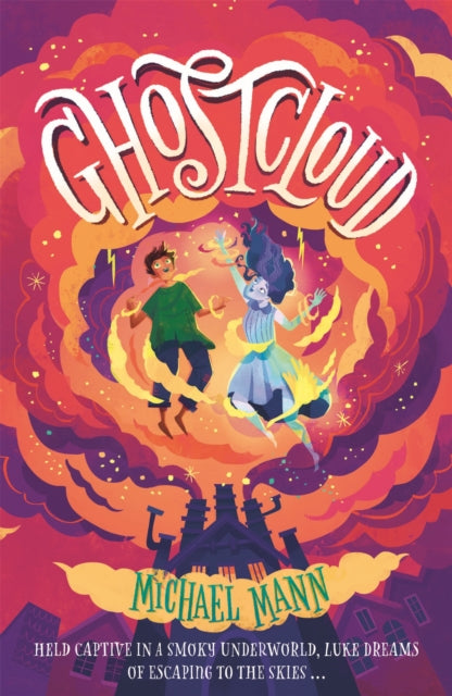 Ghostcloud by Michael Mann - Ark Burlington Danes Academy Pre-Orders