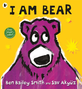 I am Bear by Sav Akyuz - Essendine Primary School 24th June 2025