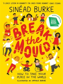 Break the Mould by Sinead Burke
